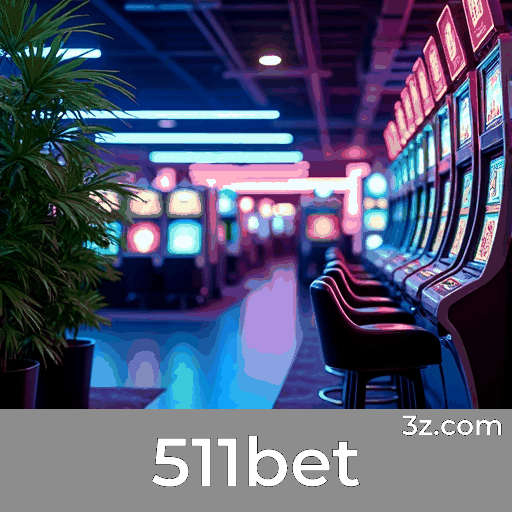 511bet: Plataforma de Apostas Segura e Divertida